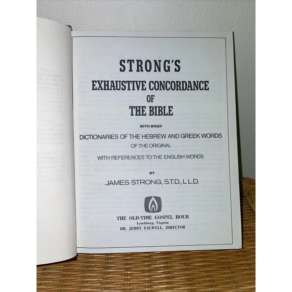 Strong’s Exhaustive Concordance of the Bible, The Old-Time Gospel Hour Edition